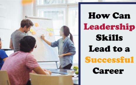 How Can Leadership Skills Lead to a Successful Career