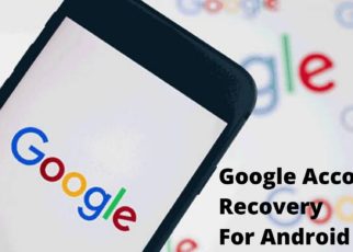 Google Account Recovery For Android