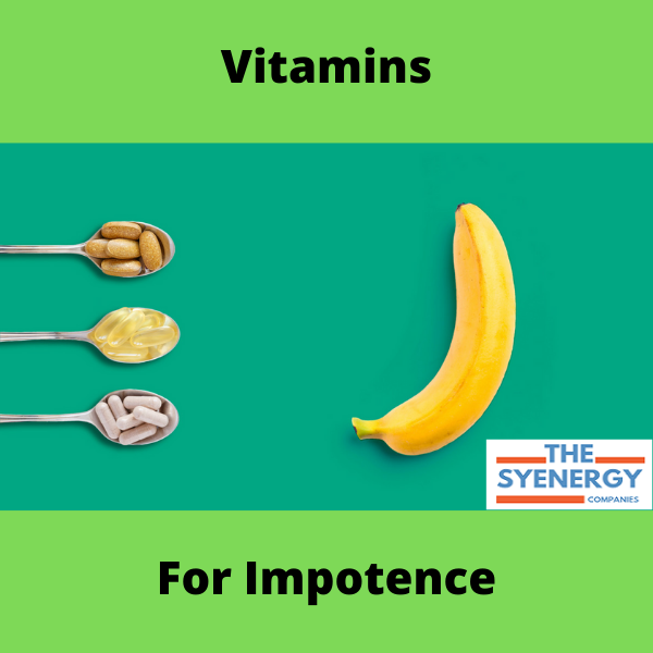 Vitamins for ED