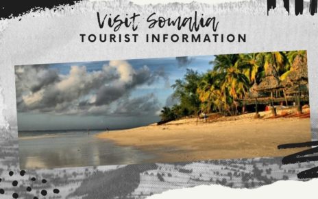 Visit Somalia Tourist